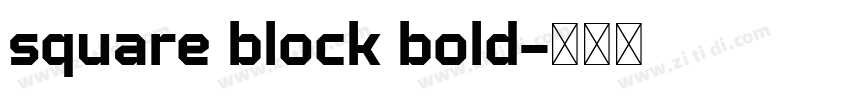 square block bold字体转换